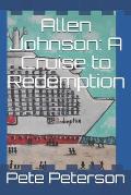 Allen Johnson: A Cruise to Redemption