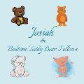 Josiah & Bedtime Teddy Bear Fellows: Short Goodnight Story for Toddlers - 5 Minute Good Night Stories to Read - Personalized Baby Books with Your Chil