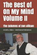 The Best of On My Mind Volume II: The Columns of Don Allison
