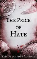 The Price of Hate