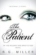 The Patient: An Iris Williams and Annette Toni Novel.