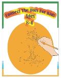 Connect The Dots For Kids Ages 4-8
