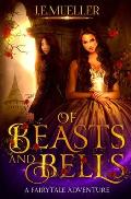 Of Beasts And Bells: A Fairytale Adventure