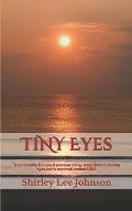 TiNY Eyes: True Humility is a small precious thing, stays little in its own eyes and is centered around LOVE