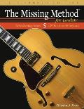 The Missing Method for Guitar, Book 5 Left-Handed Edition: Note Reading in the 12th Position and Beyond
