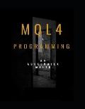 Mql4 Programming by Abdelmalek malek: Mql4 Programming language pour metatrader4