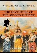 The Adventure of the Second Entente - Large Print: A New Sherlock Holmes Mystery