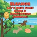 Eleanor Let's Meet Some Farm & Countryside Animals!: Farm Animals Book for Toddlers - Personalized Baby Books with Your Child's Name in the Story - Ch