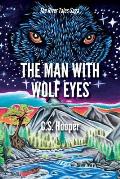 The Man With Wolf Eyes