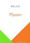 FITLIFE Planner: This simple yet effective book will take thinking off your head and will help you take charge of you Health and Fitnes