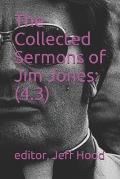 The Collected Sermons of Jim Jones: 4.3