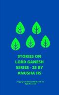 Stories on lord Ganesh series - 25: From various sources of Ganesh Purana