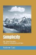 Simplicity: The Three Mountains: Simplicity, Compassion, and Hope