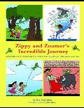 Zippy and Zoomer's Incredible Journey: 3,000 Miles Over Land and Sea, Full of Daring, Danger, Adventure and Fun