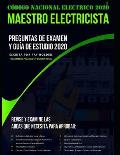 C?digo Nacional Electrico 2020 Maestro Electricista: Preguntas de Examen Y Gu?a de Estudio 2020