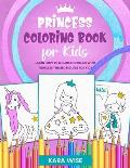 Princess Coloring book for kids: Learn how to color and relax with princess themed figures for kids