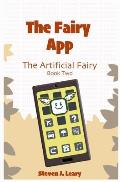 The Fairy App: The Artificial Fairy Book 2