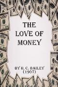 The Love of Money by H. C. Bailey (1907): The Best American Short Story