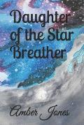Daughter of the Star Breather