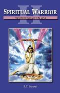 Spiritual Warrior II: Transforming Lust Into Love