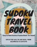 Sudoku Travel Book. Easy to Hard Sudoku Puzzles Book For Travel. Great for Adults and Kids, from Beginners to Experts: Travel-Friendly Sudoku Puzzle B