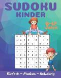Sudoku Kinder 8-12 Jahre: Logik und Ged?chtnis steigern - Freizeitp?dagogik f?r intelligente Kinder