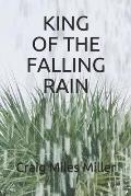 King of the Falling Rain