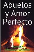 Abuelos y Amor Perfecto