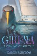 Girl at Sea: A Coming of Age Tale
