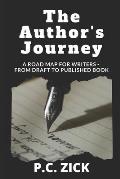 The Author's Journey: A Road Map for Writers - From Draft to Published Book