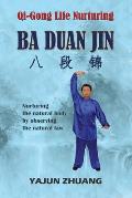 Qi-Gong Life Nurturing: Ba Duan Jin