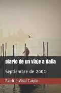 Diario de un viaje a Italia.: Septiembre de 2001.