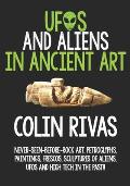 UFOs and Aliens in Ancient Art: Before and After Christ