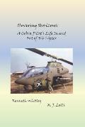 Hovering Horizons: A Cobra Pilot's Life In and Out of His Copter, 3rd Edition