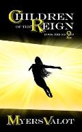 Children of the Reign: Book the Second: The Shepherd Becomes A Dreamer