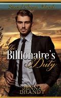 The Billionaire's Duty: A Royal Billionaire Second Chance Romance