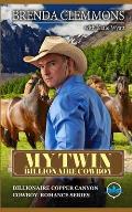 My Twin billionaire Cowboy: A Sweet Cowboy Novel