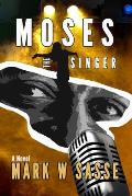 Moses the Singer