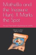 Mathella and the Treasure Hunt: X Marks the Spot: Solving 2-Step Equations by Isolating the Variable