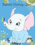 Elephant Coloring Book: Elephant Coloring Books For Kids, Easy Activity Book for Boys, Girls.
