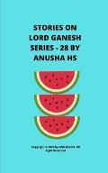 Stories on lord Ganesh series - 28: From various sources of Ganesh Purana