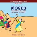 Moses: The Prophet Who Led Israel Out of Slavery