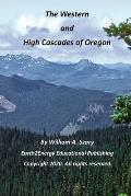 The Western and High Cascades of Oregon