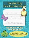 Handwriting Practice Workbook: For Kids Ages 4-6, Alphabet ABC Letter Tracing For Preschoolers, Letters and Sight Words PreK Kindergarten