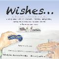 Wishes...: Historical Fiction conveying life for teachers, students, and parents during the Coronavirus Pandemic and the E-learni