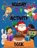 Holiday Activity Book: Fun Holiday Activity Book - Mazes, Sudoku, Coloring Pages, Word Search - Valentines, St Patricks Day, Easter, Hallowee