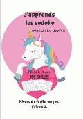 J'apprends les sudoku avec Lili La Licorne.100 grilles, filles 8-9 ans, niveau 2: facile, moyen volume 2: Carnet de jeux pour enfants avec solutions ?