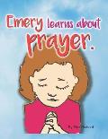 Emery learns about prayer.