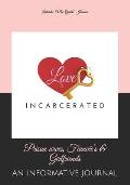 Love Incarcerated: Prison wives, Fianc?e's & Girlfriends