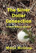 The SIlver Dollar Connection: A Sandi Webster Mystery